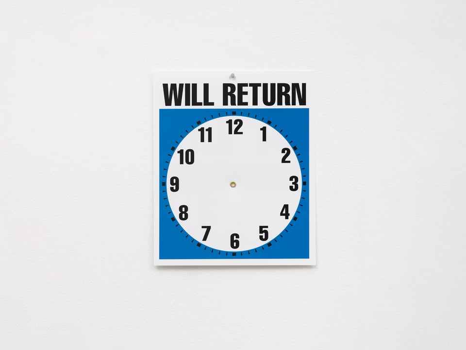Ceal Floyer: Will Return